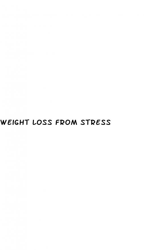 weight loss from stress