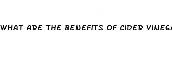 what are the benefits of cider vinegar