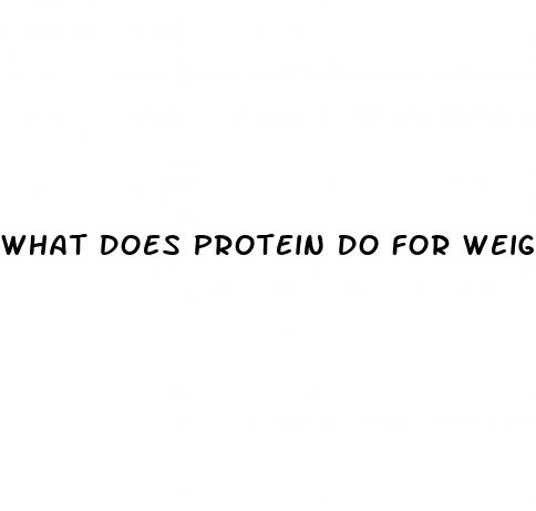 what does protein do for weight loss