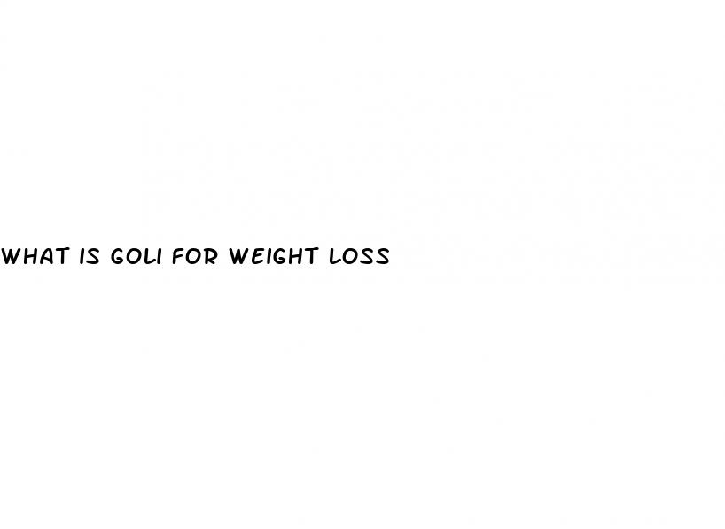 what is goli for weight loss