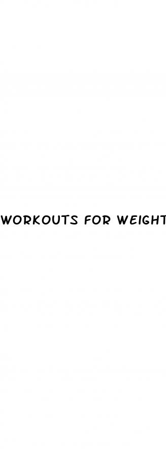 workouts for weight loss