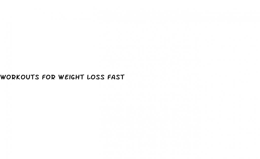 workouts for weight loss fast