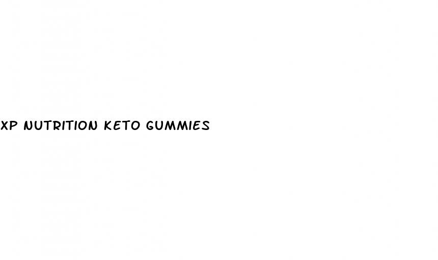 xp nutrition keto gummies