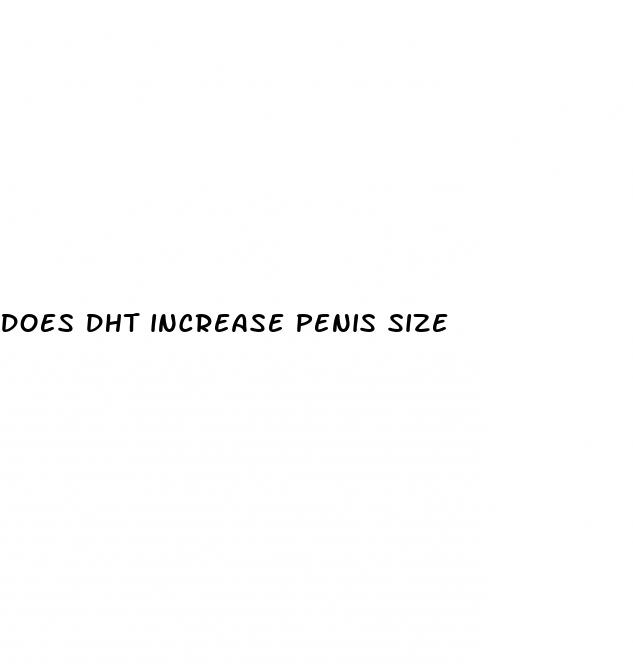 does dht increase penis size