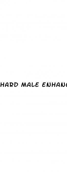 hard male enhancement pills