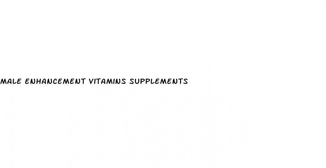 male enhancement vitamins supplements