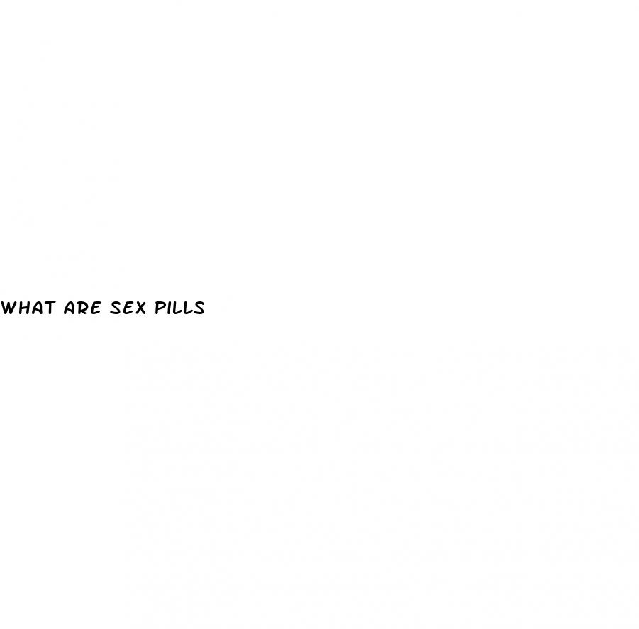 what are sex pills