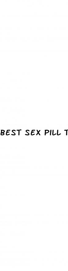 best sex pill to take