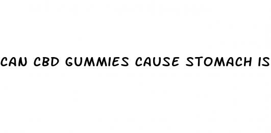 can cbd gummies cause stomach issues