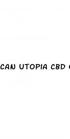 can utopia cbd gummies reviews