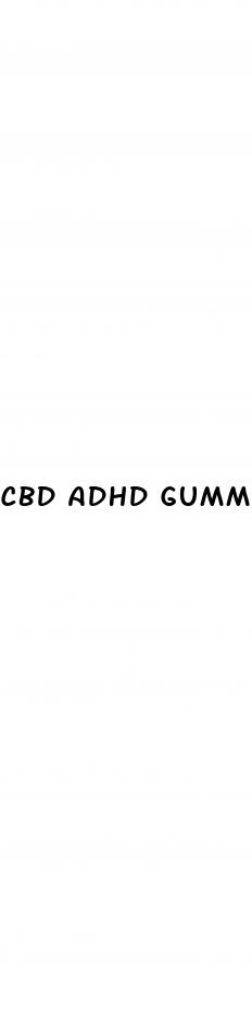 cbd adhd gummies