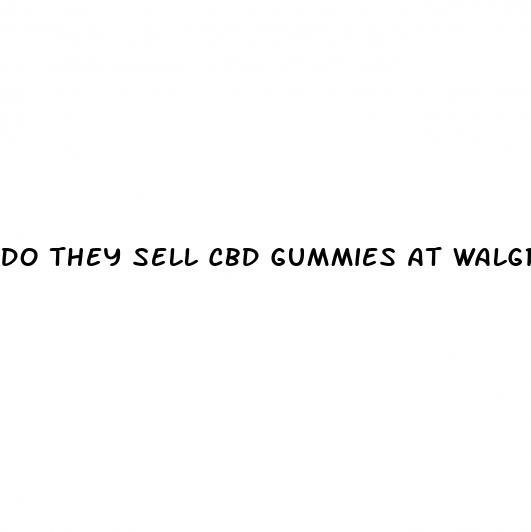 do they sell cbd gummies at walgreens