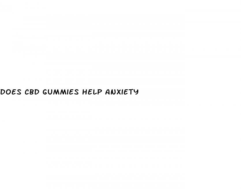 does cbd gummies help anxiety