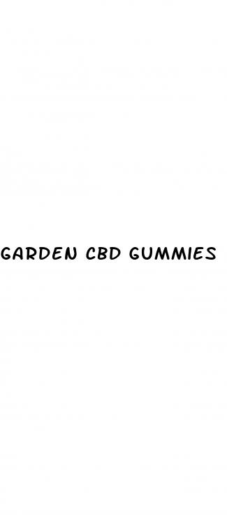 garden cbd gummies