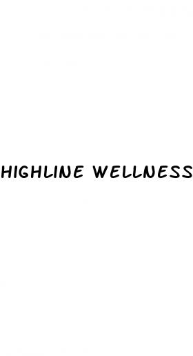 highline wellness cbd gummies review
