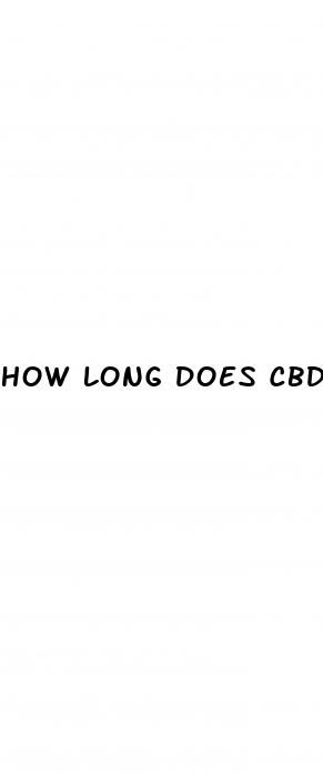 how long does cbd gummies take to take effect