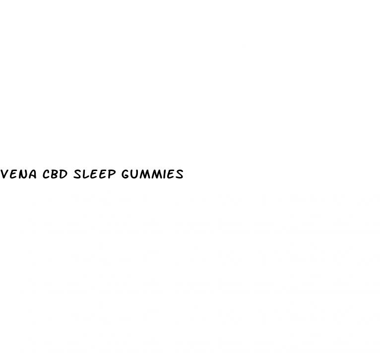vena cbd sleep gummies