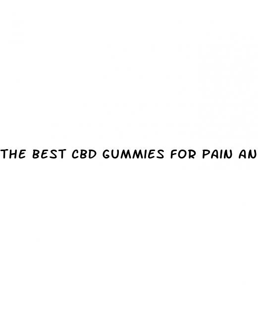 the best cbd gummies for pain and sleep
