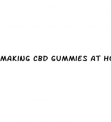 making cbd gummies at home