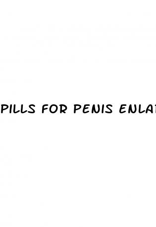 pills for penis enlargement