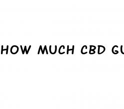 how much cbd gummies