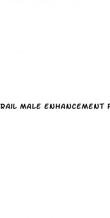 rail male enhancement pills