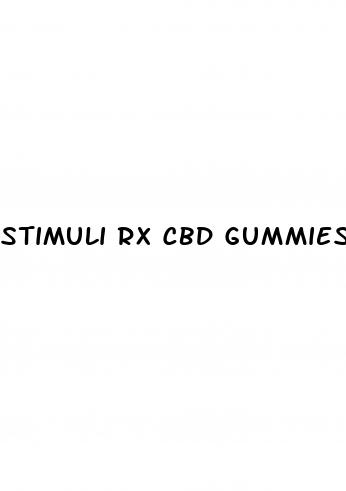 stimuli rx cbd gummies
