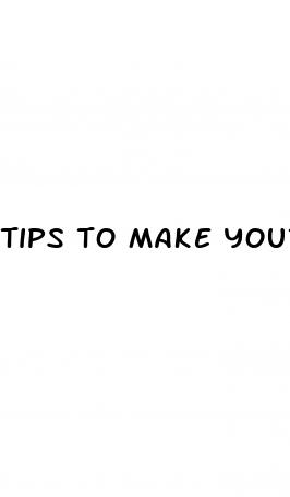 tips to make your dick bigger