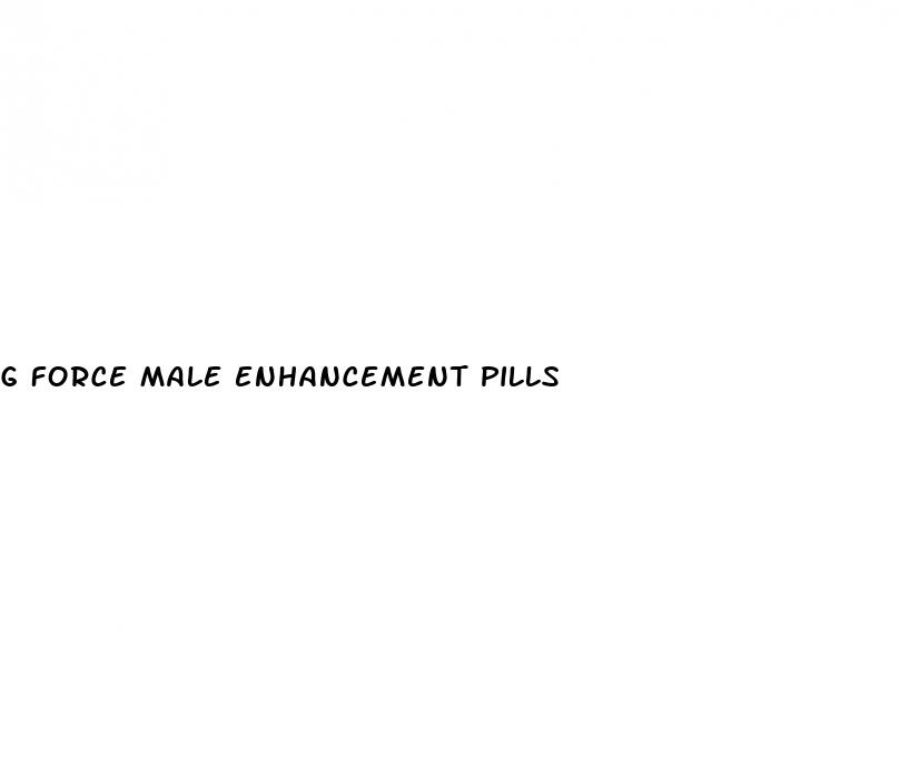 g force male enhancement pills