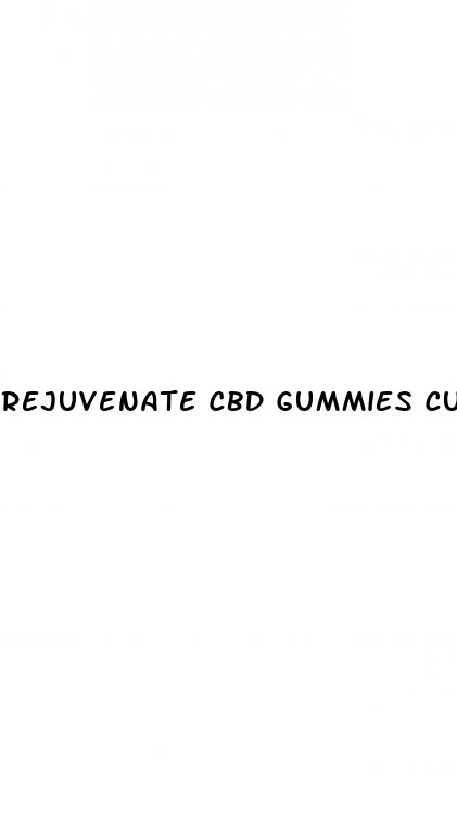 rejuvenate cbd gummies customer service number