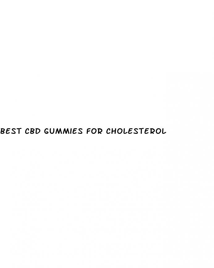 best cbd gummies for cholesterol