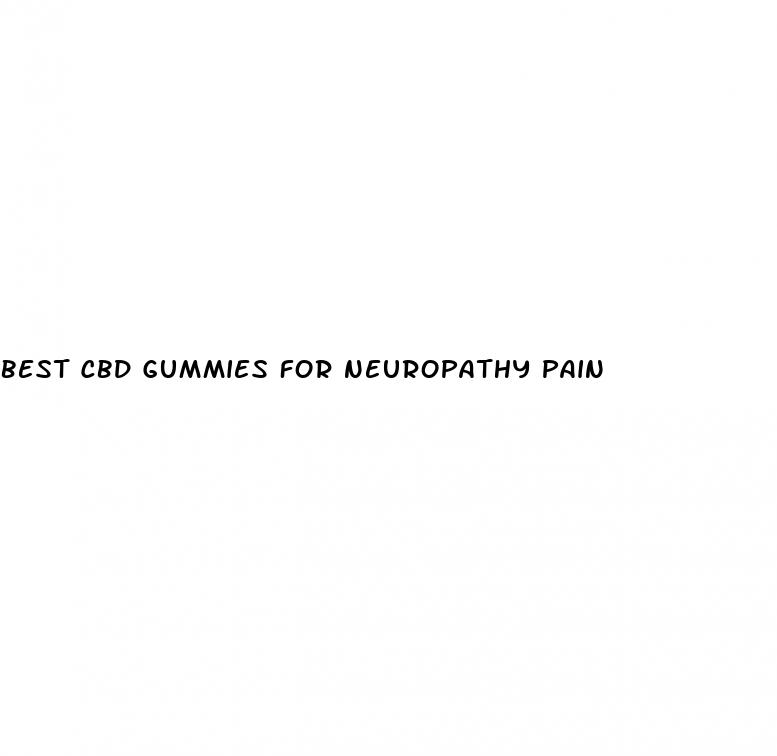 best cbd gummies for neuropathy pain