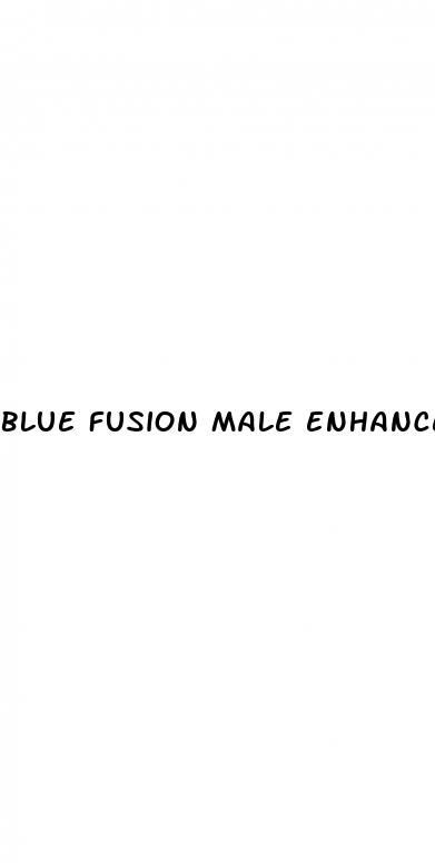blue fusion male enhancement pill