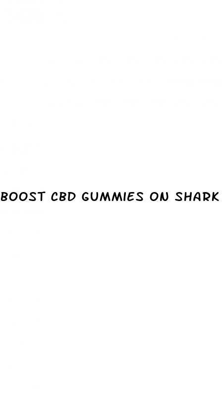 boost cbd gummies on shark tank