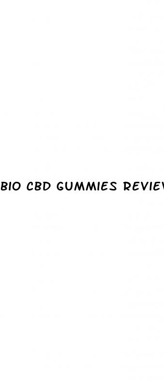 bio cbd gummies reviews