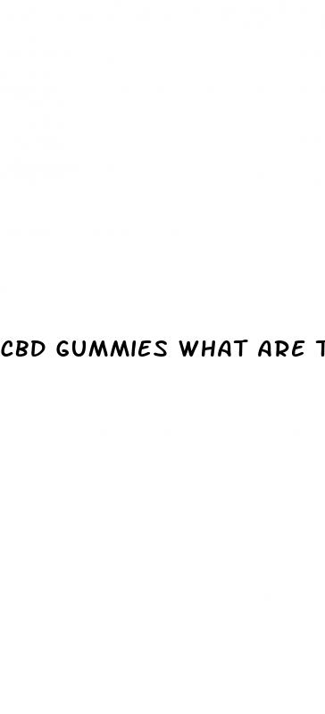 cbd gummies what are they for