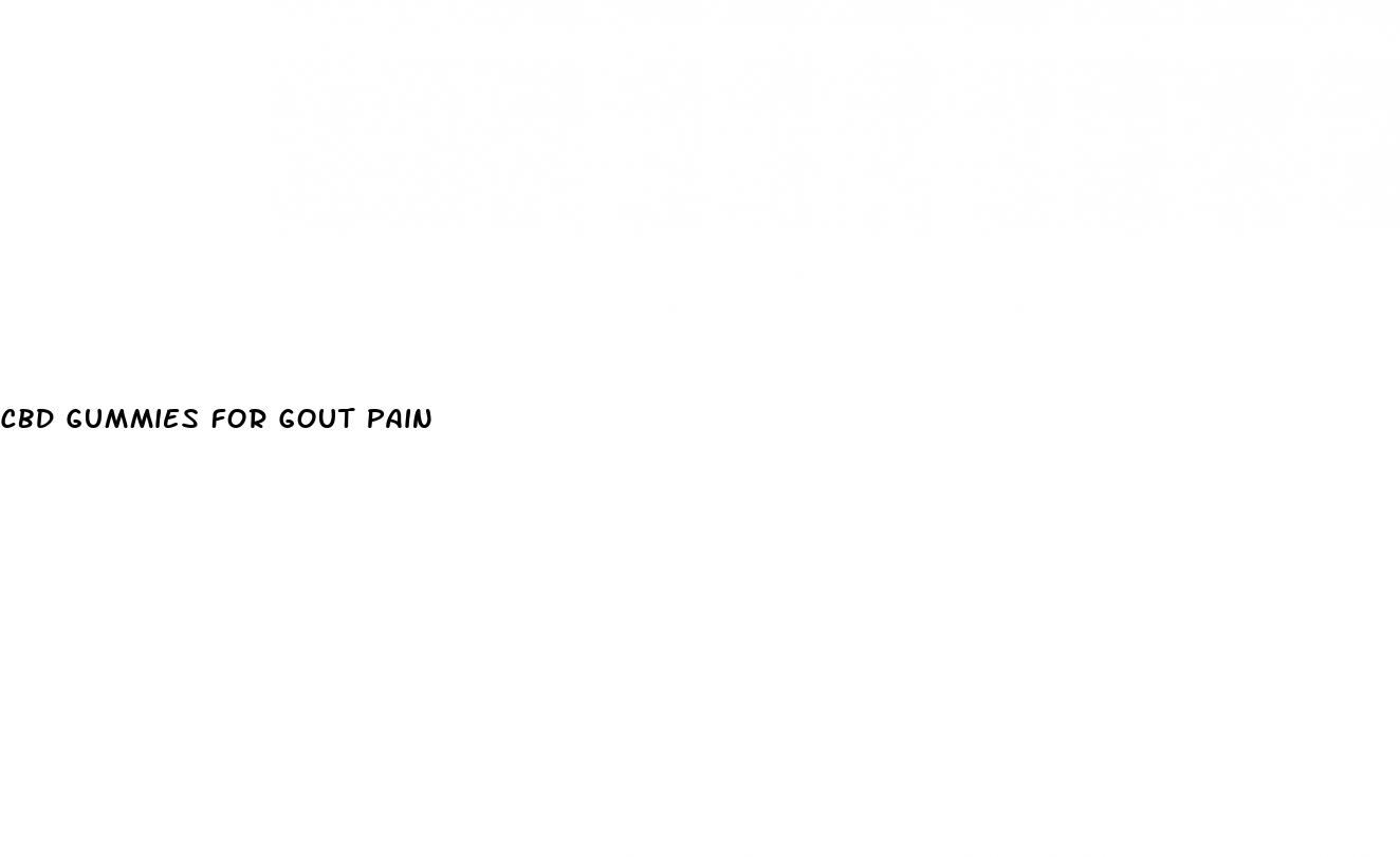 cbd gummies for gout pain