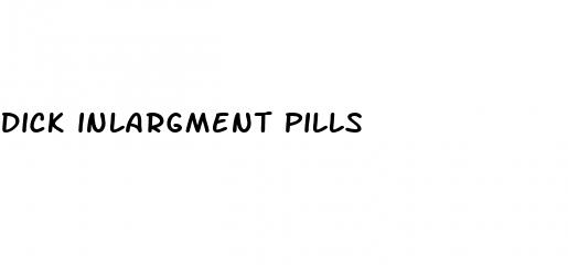dick inlargment pills