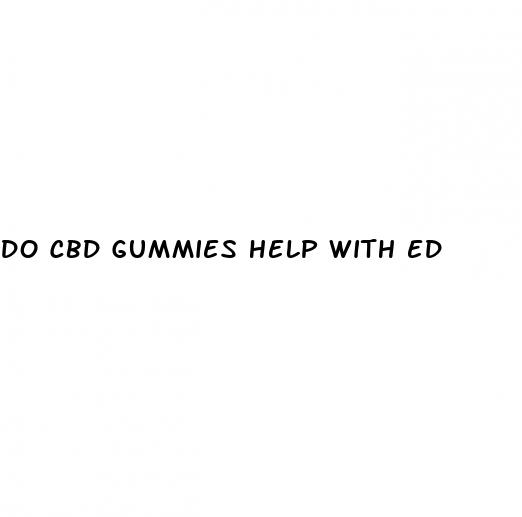 do cbd gummies help with ed