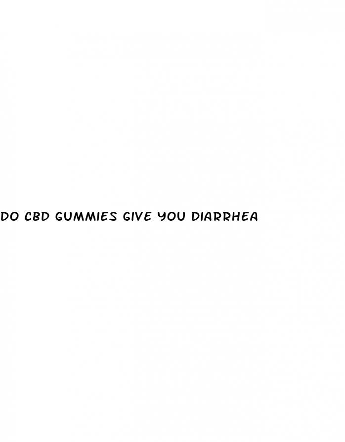 do cbd gummies give you diarrhea
