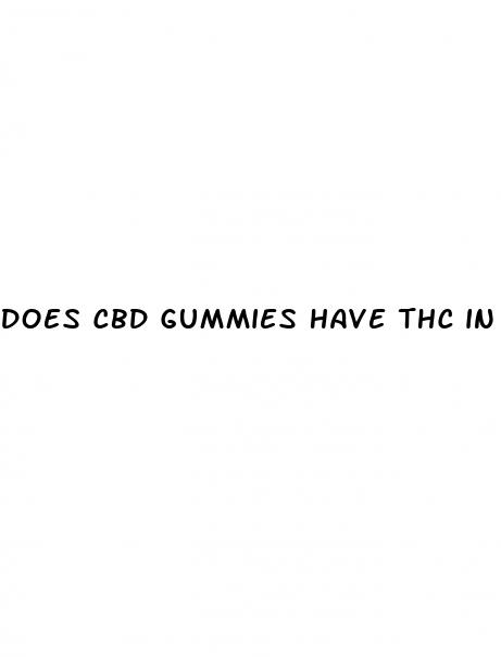 does cbd gummies have thc in them