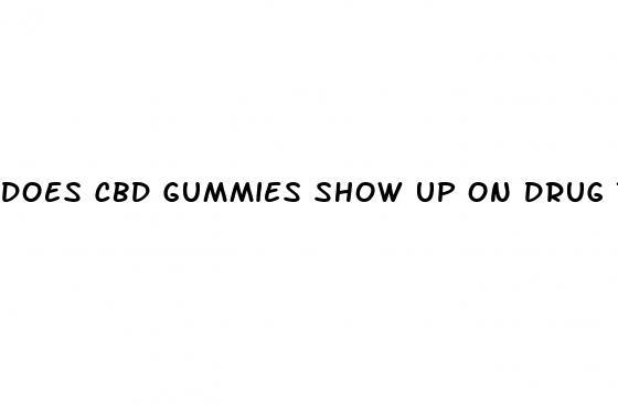 does cbd gummies show up on drug tests army