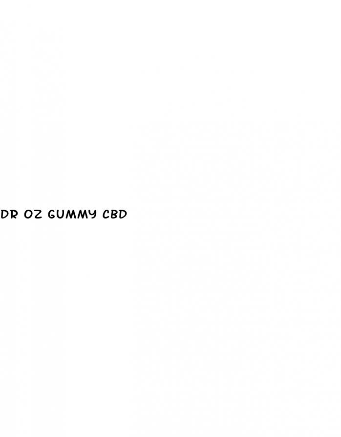 dr oz gummy cbd
