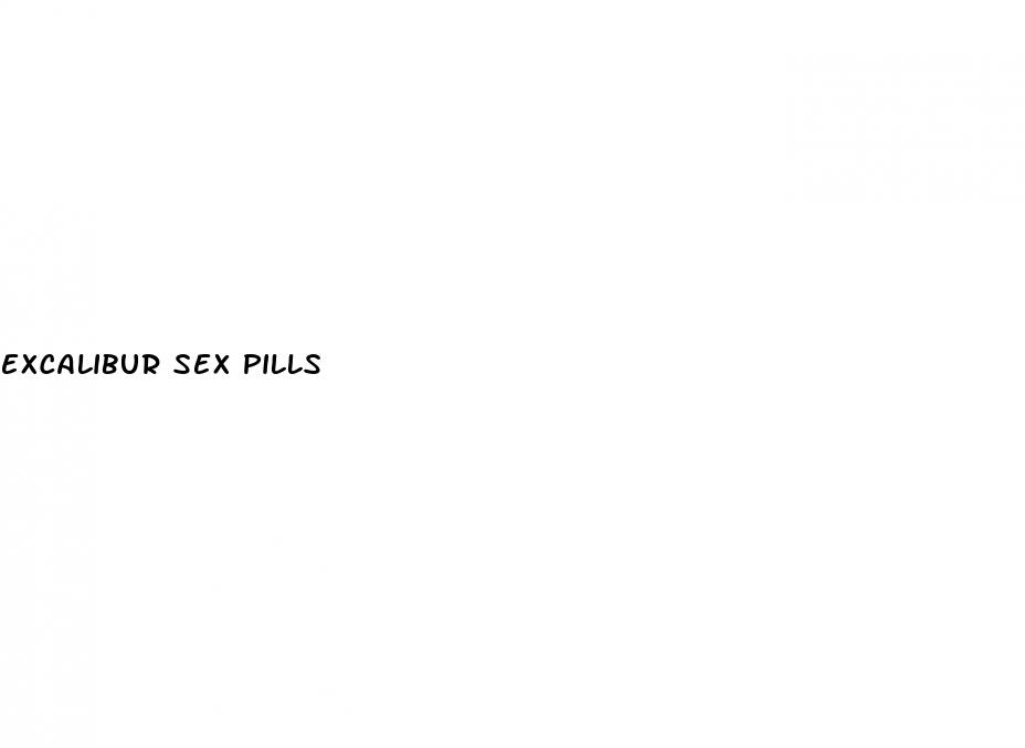 excalibur sex pills
