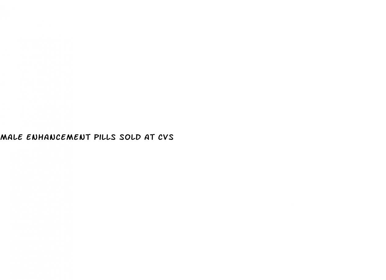male enhancement pills sold at cvs