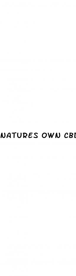 natures own cbd gummies