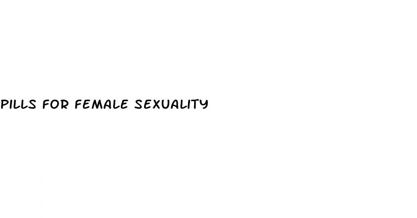 pills for female sexuality