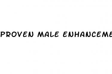proven male enhancement pills