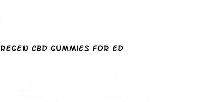 regen cbd gummies for ed