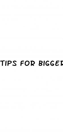 tips for bigger penis
